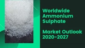 Worldwide Ammonium Sulphate Market Outlook 2024-2027