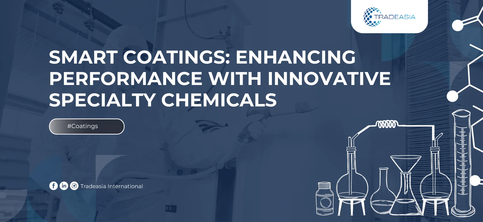 Smart Coatings: Enhancing Performance with Innovative Specialty Chemicals
