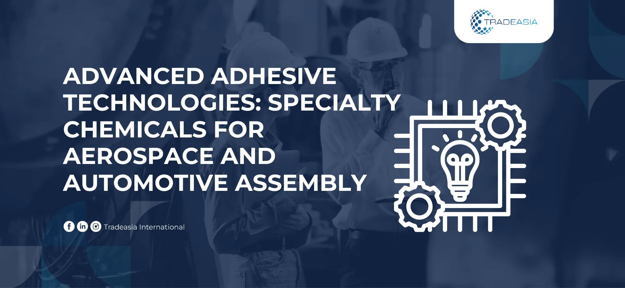 Advanced Adhesive Technologies: Specialty Chemicals for Aerospace and Automotive Assembly