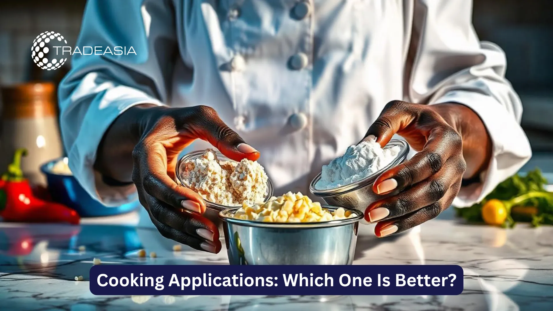 Cooking Applications: Which Is Better Between Corn Starch or Potato Starch?