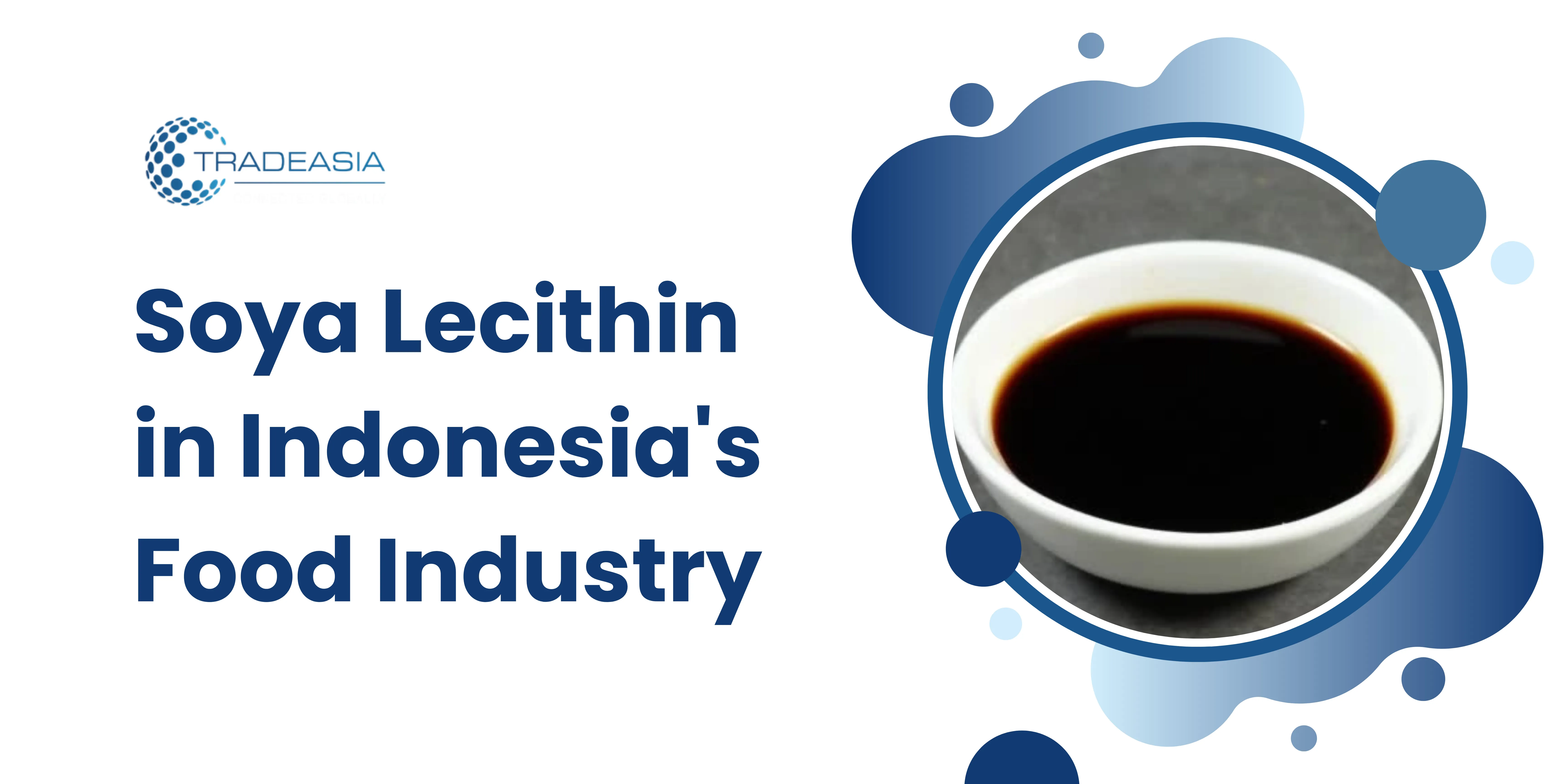 Soya Lecithin in Indonesia