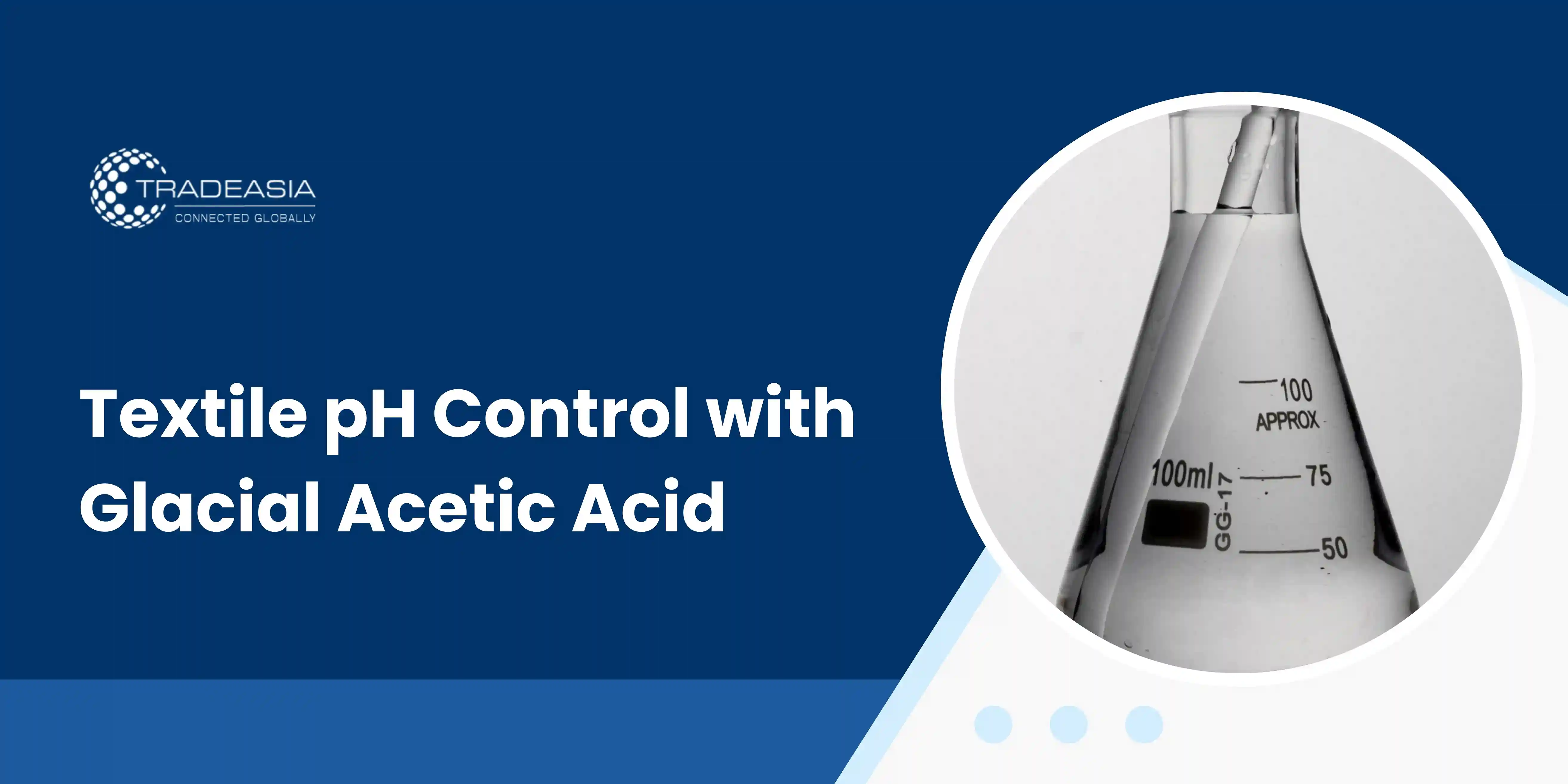 Textile pH Control with Glacial Acetic Acid