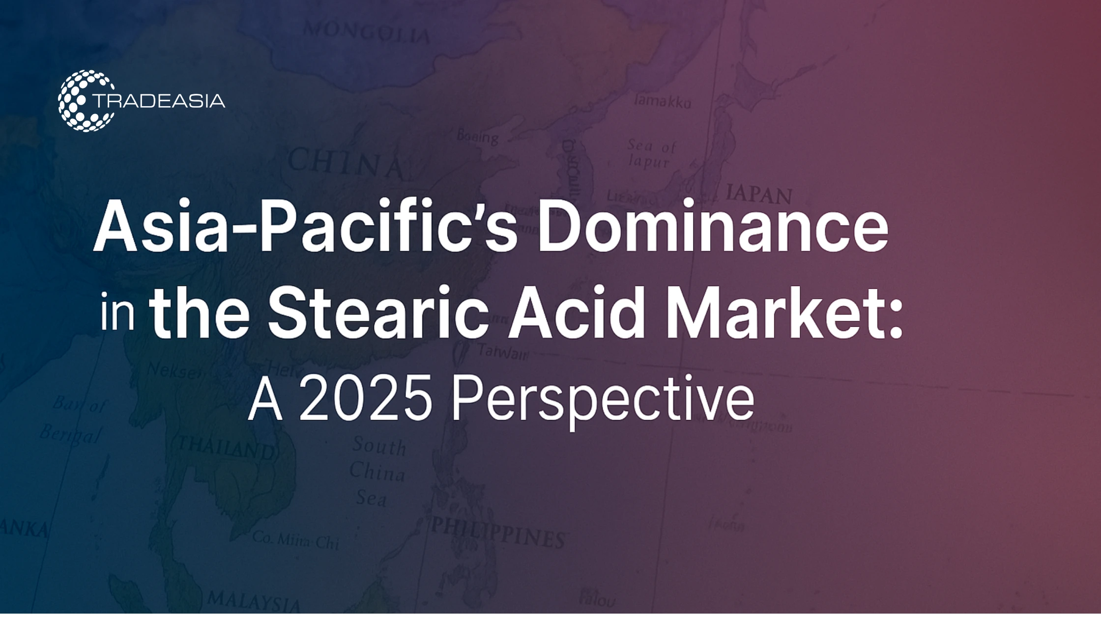 Asia-Pacific's Dominance in the Stearic Acid Market: A 2025 Perspective