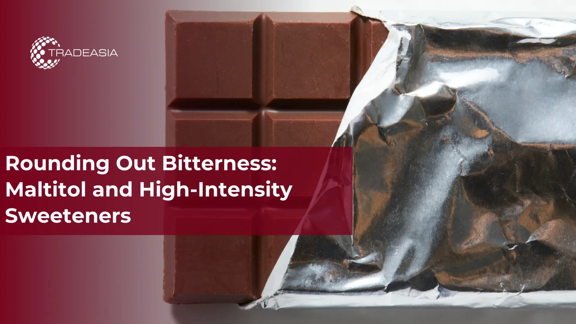 Rounding Out Bitterness: Maltitol and High-Intensity Sweeteners - Home Oils Tradeasia